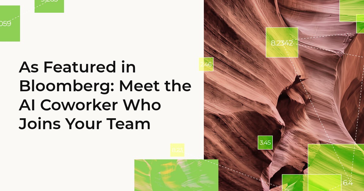 As Featured in Bloomberg: Meet the AI Coworker Who Joins Your Team