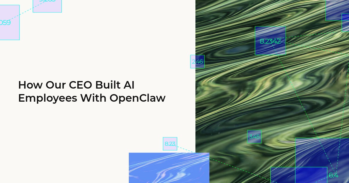 How Our CEO Built AI Employees With OpenClaw